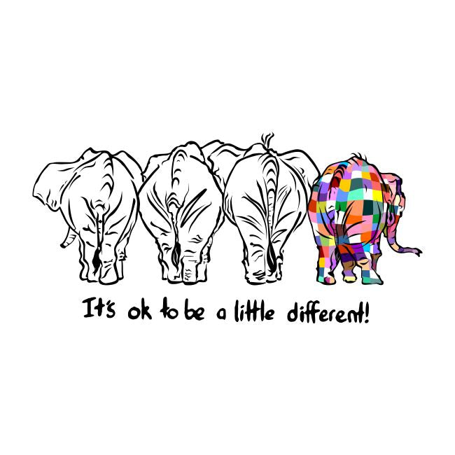 Four elephants, with the third one being colorful, on a white background with the text 'It's ok to be a little different!'.