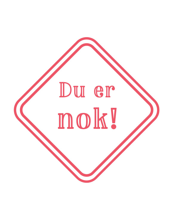 Du er nok t-skjorte - InstaTrykk