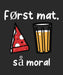 Først mat så moral - InstaTrykk